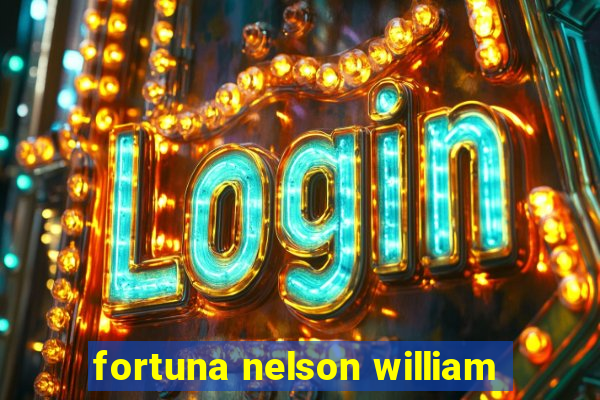 fortuna nelson william